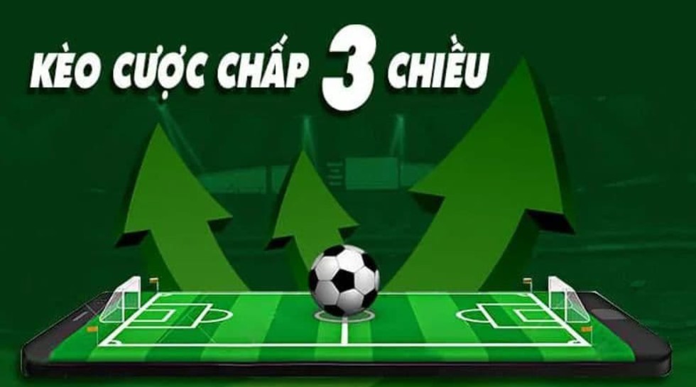 Kinh nghiệm chơi cược chấp 3 chiều hiệu quả nhất tại Kuwin