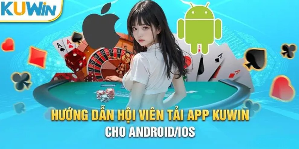 Hướng dẫn chi tiết cách tải App Kuwin cho cược thủ