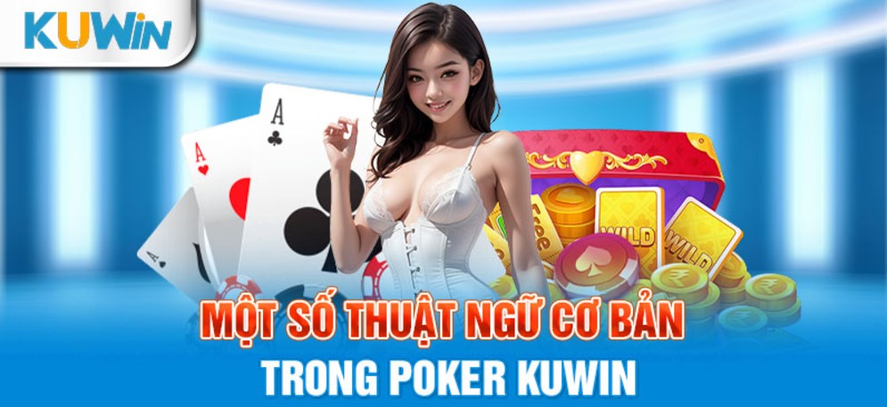 Các biến thể của luật bài poker Kuwin