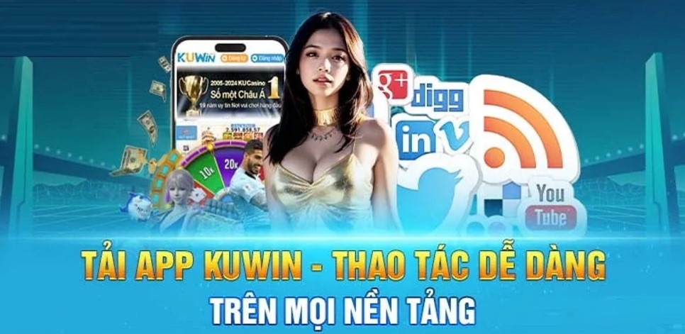 Các tính năng nổi bật khi tải App Kuwin