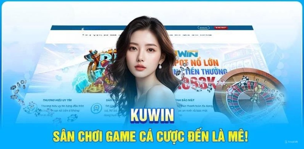 Đôi nét giới thiệu Kuwin cho cược thủ