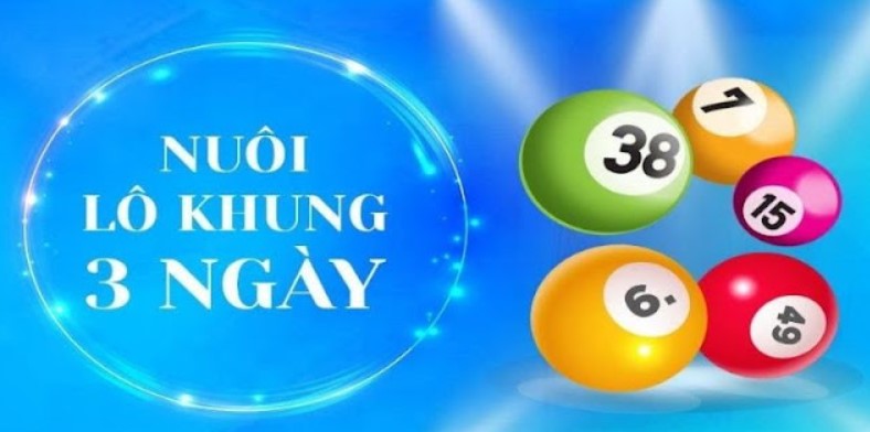 Top 5 cách nuôi lô khung 3 ngày siêu hiệu quả